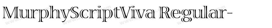 MurphyScriptViva Regular字体转换